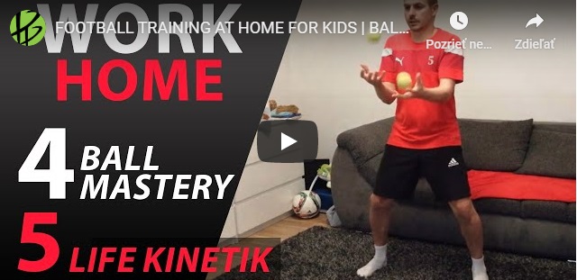 Futbalový tréning na doma pre deti | Ball Mastery a Life Kinetik #3